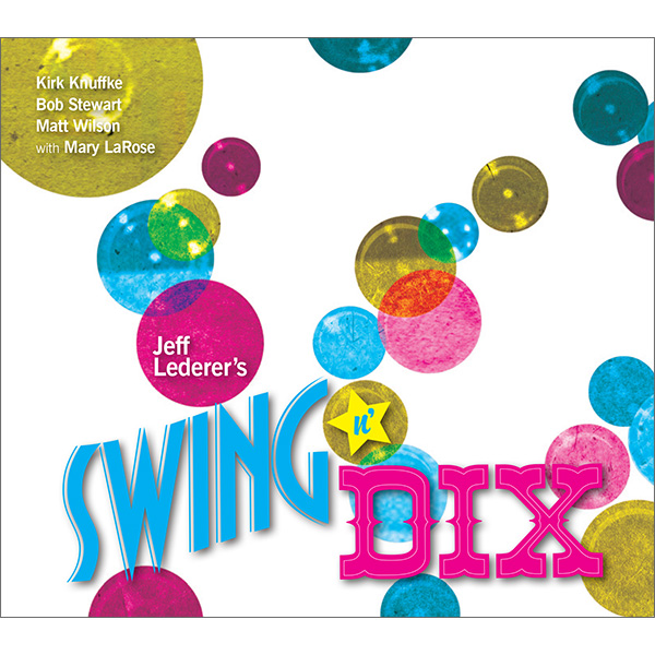 Jeff Lederer's Swing n' Dix CD Eco-pak packaging